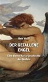 Uwe Wolff - Der Gefallene Engel