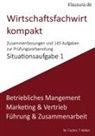Michael Fischer, Thomas Weber - Wirtschaftsfachwirt kompakt Situationsaufgabe 1