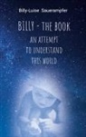 Billy-Luise Sauerampfer - Billy, the Book