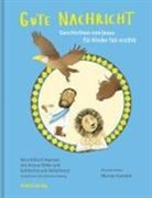 Ariane Diehle, Ariane Dihle, von Kellenbach Katharina, Nina Kölsch-Bunzen, von Kellenbach, Marion Goedelt - Gute Nachricht