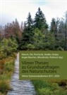 Simon P. Meisch, Konrad Ott, Reinhard Piechocki, Reinhard Piechocki u a, Thomas Potthast, Jutta Stadler... - Vilmer Thesen zu Grundsatzfragen des Naturschutzes