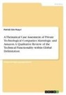 Patrick Sim Puay-I - A Thematical Case Assesment of Private Technological Companies: Alarmlogic and Amazon. A Qualitative Review of the Technical Functionality within Global Delimitation