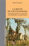 Maurice Pergnier - La route de Louveciennes