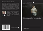 Robert Kerr - Homosexuales en Irlanda