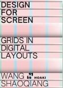 Author, Wang Shaoqiang - Design for Screens Grids in Digital Layouts