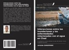 Aristide GANGPENDE - Interacciones entre las inundaciones y las enfermedades relacionadas con el agua en Chad