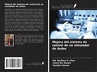 Md. Nasfikur R. Khan, Faisal Bin Shahin, Sarmila Yesmin - Mejora del sistema de control de un simulador de dedos