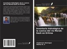 Anghesom Alemngus, Mathur B. S - Inventario hidrológico de la cuenca del río Mereb-Gash en Eritrea