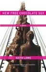 Keith Lowe - New Free Chocolate Sex