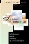 Wade Clark Roof - Spiritual Marketplace