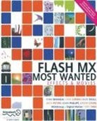 Sham Bhangal, Chad Corbin, David Doull, Keith Peters, Adam Phillips, Maria Stone... - Flash MX Most Wanted