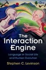 Stephen C. (Max-Planck-Institut Fur Psyc Levinson, Levinson Stephen C. - Interaction Engine