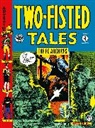 Carlos Badilla, Reed Crandall, Jack Davis, George Evans, John Severin - The EC Archives: Two-Fisted Tales Volume 4