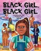 Ali Kamanda, Jorge Redmond, Amanda Quartey - Black Girl, Black Girl