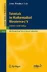 Avner Friedman - Tutorials in Mathematical Biosciences IV