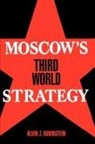 Alvin Z. Rubinstein - Moscow's Third World Strategy