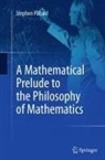 Stephen Pollard - A Mathematical Prelude to the Philosophy of Mathematics