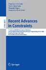 Francisco Azevedo, Pedro Barahona, Francois Fages, Francesca Rossi - Recent Advances in Constraints