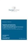 Kimberley S. Rothwell - Regulation and Supervision of Bank Senior Management in Light of Prudential Corporate Governance