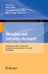 Sissi Closs, Emmanouel Garoufallou, Miguel-Angel Sicilia, Rudi Studer - Metadata and Semantics Research