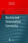 Eugene Fink, Derick Wood - Restricted-Orientation Convexity