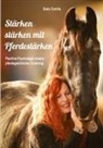 Doris Cornils - Stärken stärken mit Pferdestärken