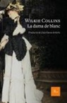 Wilkie Collins - La dama de blanc : Traducció de Lluís Comes Arderiu