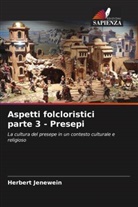 Herbert Jenewein - Aspetti folcloristici parte 3 - Presepi