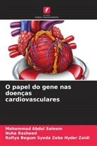 Nuha Rasheed, Mohammad Abdul Saleem, Rafiya Begum Syeda Zeba Hyder Zaidi - O papel do gene nas doenças cardiovasculares