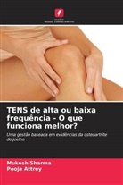 Pooja Attrey, Mukesh Sharma - TENS de alta ou baixa frequência - O que funciona melhor?