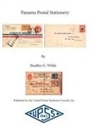 Bradley G Wilde - Panama Postal Stationery
