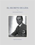 Ángel Soria Rodríguez - El secreto de Lída