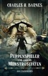 Charles H Barnes, Charles H. Barnes - Puppenspieler und andere Monstrositäten (4)
