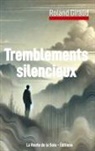 Roland Giraud, La Route de la Soie Éditions - Tremblements silencieux