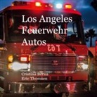 Cristina Berna, Eric Thomsen - Los Angeles Feuerwehr Autos