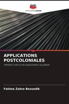 Fatima Zahra Bessedik - APPLICATIONS POSTCOLONIALES