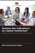 Aline Vasconcelos Gomes - Analyse des indicateurs du capital intellectuel