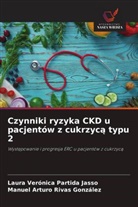Laura Verónica Partida Jasso, Manuel Arturo Rivas González - Czynniki ryzyka CKD u pacjentów z cukrzyca typu 2