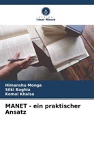 Silki Baghla, Komal Khalsa, Himanshu Monga - MANET - ein praktischer Ansatz