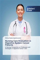 Shima Sadat Aghahosseini - Nursing Care Evaluation in Digestive System Cancer Patients