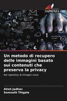 Atish Jadhav, Somnath Thigale - Un metodo di recupero delle immagini basato sui contenuti che preserva la privacy