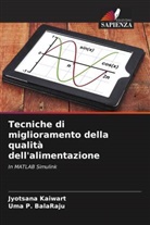 Jyotsana Kaiwart, Uma P. BalaRaju - Tecniche di miglioramento della qualità dell'alimentazione