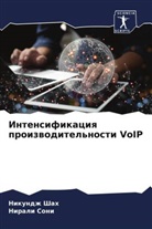 Nikundzh Shah, Nirali Soni - Intensifikaciq proizwoditel'nosti VoIP