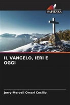 Jerry-Merveil Omari Cecilio - IL VANGELO, IERI E OGGI