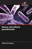 Vidya Hiranmayi - Nuova microflora parodontale