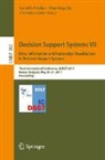 Christian Colot, Isabelle Linden, Shaofeng Liu - Decision Support Systems VII. Data, Information and Knowledge Visualization in Decision Support Systems