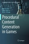 Mark J. Nelson, Noor Shaker, Julian Togelius - Procedural Content Generation in Games