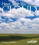 Emily Morgan - Next Time You See a Cloud