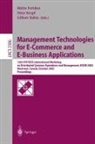 Gilbert Babin, Metin Feridun, Peter Kropf - Management Technologies for E-Commerce and E-Business Applications