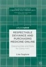 Lisa Sugiura - Respectable Deviance and Purchasing Medicine Online